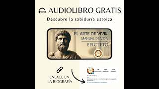 Dominar la Vida Las Enseñanzas de Epicteto para tu Bienestar  Audiolibro [upl. by Judi]