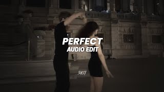 Perfect  Ed Sheeran edit audio [upl. by Florida]