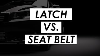 LATCH vs Seat Belt [upl. by Sivat]