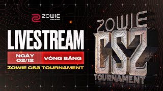 🏆 VÒNG LOẠI GIẢI ĐẤU ZOWIE CS2 TOURNAMENT 2023  Ngày 0212 [upl. by Brnaba]