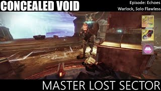 Master Lost Sector Concealed Void Warlock Solo Flawless [upl. by Vastha]