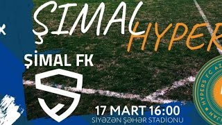 ŞİMAL FK XAÇMAZHYPERS FK BAKI1ci hissə [upl. by Veno]