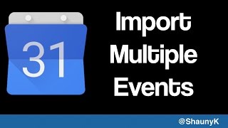 Adding multiple events to Google Calendar [upl. by Effie]