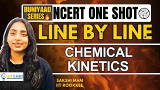 Buniyaad NCERT Line by CHEMICAL KINETICS  Boards  NEET neet cbse cbseboard neet2024 [upl. by Naamann]