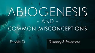 Episode 1313 Summary amp Projections  A Course on Abiogenesis by Dr James Tour [upl. by Eicnan]