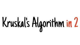 Kruskals algorithm in 2 minutes [upl. by Eladal597]