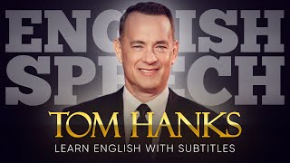 ENGLISH SPEECH  TOM HANKS We Are All But Human English Subtitles [upl. by Jorin]