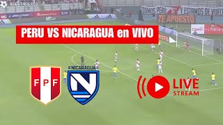 🔴 AHORA 🔴 Peru vs Nicaragua AMISTOSO 2024 en VIVO 🏆 [upl. by Cletus]