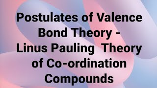 Postulates of Valence Bond Theory  Linus Pauling Theory  Class12  TamilNadu BoardampCBSE  In Tamil [upl. by Navlys493]