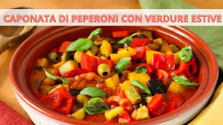 Caponata di peperoni con verdure estive  Ricetta tradizionale  Chef Deg  Saporie [upl. by Onaicilef]