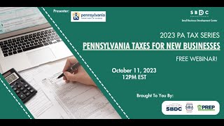 Pennsylvania Taxes for New Businesses [upl. by Hesler]