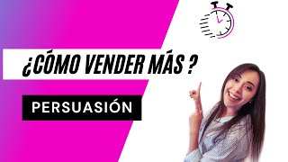 ¿Cómo VENDER más Técnicas de PERSUASIÓN [upl. by Eseenaj]