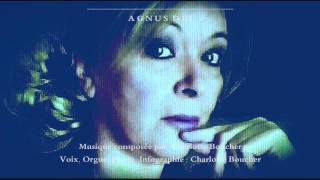 AGNUS DEI  Charlotte Boucher  Composition originaleSinging Original 0001wmv [upl. by Iren]