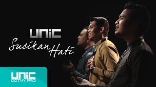 UNIC  Sucikan Hati Official Music Video ᴴᴰ [upl. by Ferris]