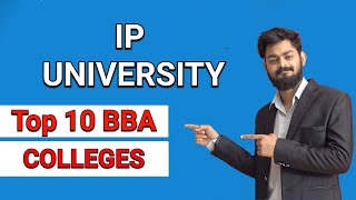 Top 10 BBA colleges in IP University  good colleges with low fees  GGSIPU  IPUCET [upl. by Golding]