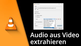 Audio aus Video extrahieren  VLC Tonspur extrahieren ✅ Tutorial [upl. by Akiria]