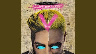 Another Lover feat Adam Lambert [upl. by Ika]