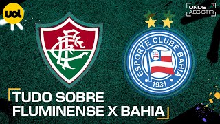 FLUMINENSE X BAHIA ONDE ASSISTIR TRANSMISSÃO AO VIVO E HORÁRIO PELO BRASILEIRÃO [upl. by Enived]