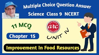 MCQ Ch15 Class 9 Science  Improvement in Food Resources Solved Multiple Choice Que Ans NCERT [upl. by Aneris]