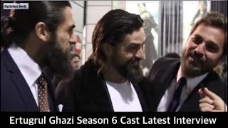 Ertugrul Ghazi Season 6 Cast Latest Interview  ErtugrulTurgutBamsiNoyan Latest Interview [upl. by Bambi]