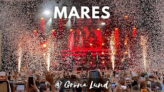 MARES konsert på Gröna Lund 25 maj 2022 [upl. by Simonne]