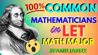 COMMON Mathematicians in LET  MATH Major  Mathematics Major LET Reviewer 2020 [upl. by Ateuqirne]