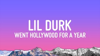 Lil Durk  Went Hollywood For A Year Lyrics [upl. by Rena]