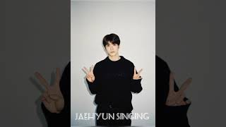 Jaehyun singing 나만 따라와 저 멀리 널 데리고 난 겁 없이 더 큰 하나를 그리고 싶어졌어 yeah [upl. by Peyton598]