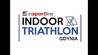 inSPORTline Indoor Triathlon Gdynia [upl. by Ailices]