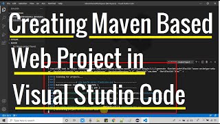 How to create a Maven Based Web Project in Visual Studio code  Maven Setup VS Code [upl. by Leopoldine191]