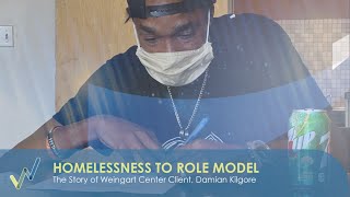 Damian Kilgore  A Weingart Center Success Story [upl. by Lucic612]