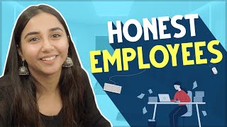 If Employees Were Honest  MostlySane [upl. by Benedetta]