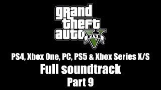 GTA V GTA 5  Full soundtrack  Part 9 PS4 Xbox One PC PS5 amp Xbox Series XS [upl. by Benedikt]