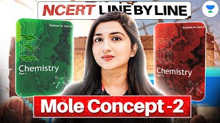 Mole Concept 2  NCERT Line By Line  NEET Chemistry 2025  Akansha Karnwal [upl. by Einrae]