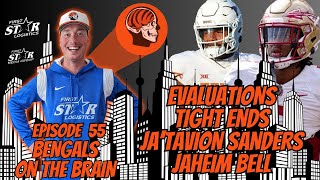 Bengals On The Brain Episode 55  Tight End Evaluations  JaTavion Sanders amp Jaheim Bell [upl. by Remo]