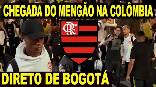 CHEGADA DO FLAMENGO NA COLÔMBIA PARA ESTREIA NA LIBERTADORES MENGÃO FARÁ TREINO EM BOGOTÁ NOVIDADE [upl. by Chery171]