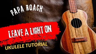 Ukulele Tutorial Papa Roach Carrie Underwood Leave A Light On [upl. by Camellia]