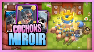 UN DECK EXCEPTIONNEL avec les COCHONS ROYAUX et le MIROIR   Clash Royale [upl. by Sabra]