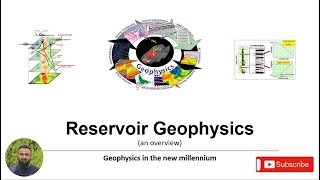 Reservoir Geophysics Geophysics in the new millennium [upl. by Urata626]