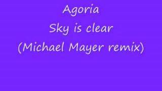 Agoria Sky is clear michael mayer remix [upl. by Panta795]