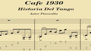 Café 1930  Astor Piazzolla Tablatura [upl. by Khajeh905]