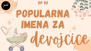 Popularna imena za devojcice i znacenje EP 02  sparkle [upl. by Matthieu]