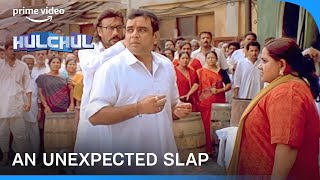 The Slap We Were Not Ready For Ft Paresh Rawal  Hulchul Comedy Scenes  Prime Video [upl. by Irahcaz]