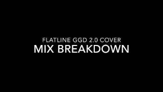 Mix Breakdown  Periphery  Flatline GGD 20 Cover [upl. by Charyl]