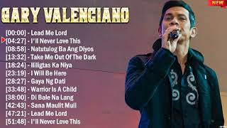 Gary Valenciano Greatest Hits Full Album  Top 10 OPM Biggest OPM Songs Of All Time [upl. by Sig418]