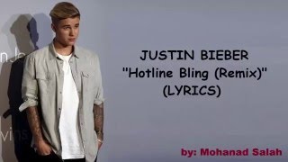 Justin Bieber  Hotline Bling Remix With Lyrics [upl. by Sophey]