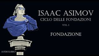 Isaac Asimov  Fondazione [upl. by Micah]