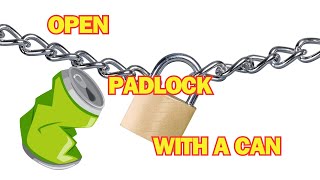 How to Open a Padlock Using an Aluminum Can [upl. by Gilcrest]