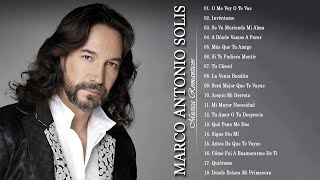 MARCO ANTONIO SOLÍS SUS MEJORES BALADAS ROMANTICAS MIX  LOS MEJORES ÉXITOS DE MARCO ANTONIO SOLÍS [upl. by Lavelle]