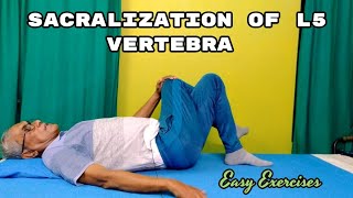 5 Best Exercises For Sacralization Of L5 Vertebra  Easy Exercises For Back Pain Relief  2022 [upl. by Evelyn891]